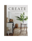 Create: At Home with Old & New